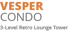 Vesper Condo - 3-Level Retro Lounge Tower